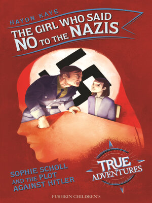 cover image of The Girl Who Said No to the Nazis